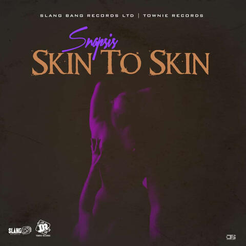 Skin to Skin