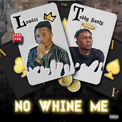 No Whine Me
