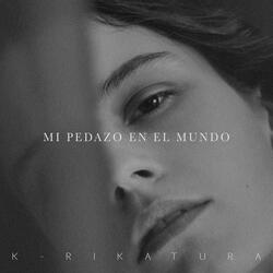 Mi Pedazo en el Mundo