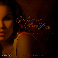 Make Me Feel Nice
