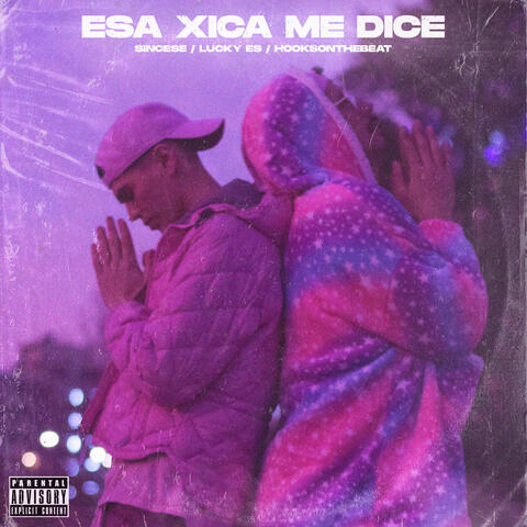 Esa Xica Me Dice