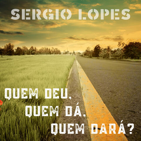 Quem Deu, Quem Dá, Quem Dará?