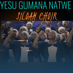 Yesu Gumana Natwe