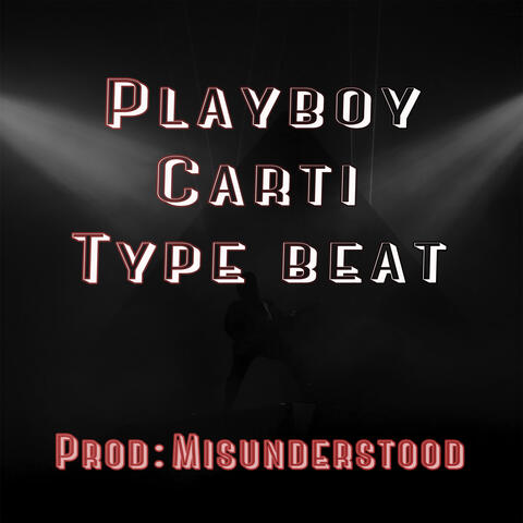 Playboy Carti Type Beat!