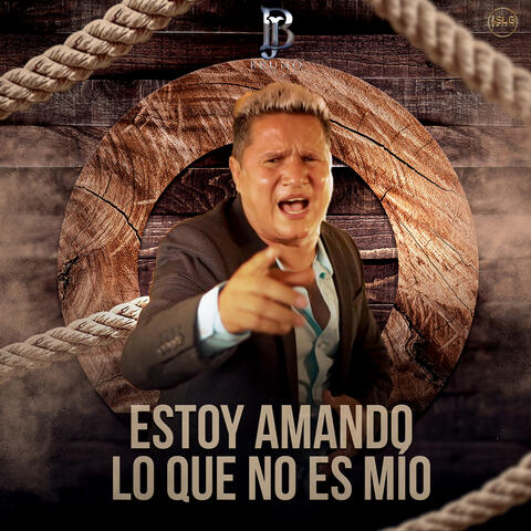Estoy Amando Lo Que No Es Mio