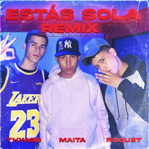 Estás Sola
