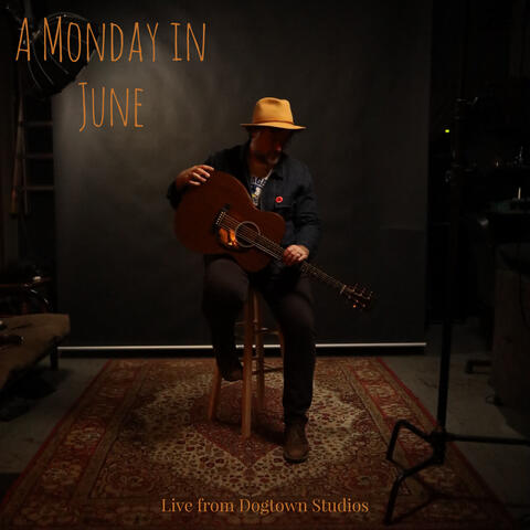 A Monday in June