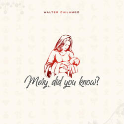 Mary, Did You Know?