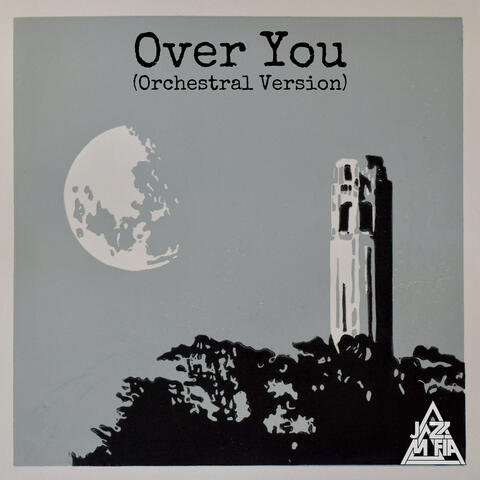 Over You (Orchestral Version)