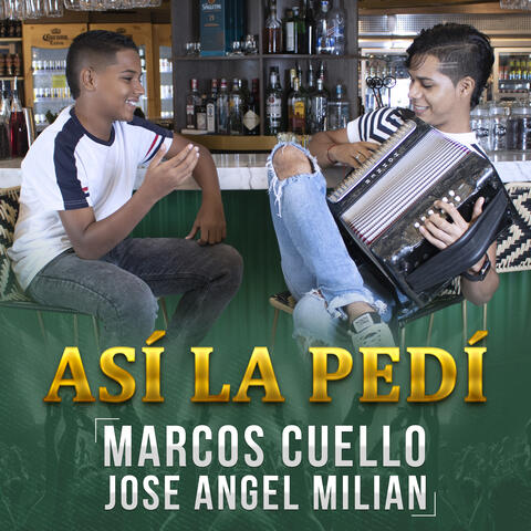 Así la Pedí