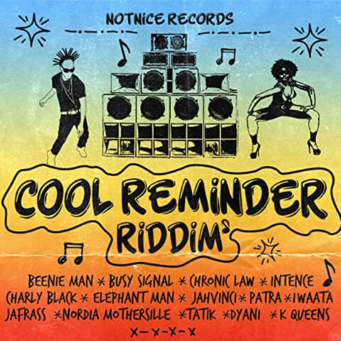 Cool Reminder Riddim