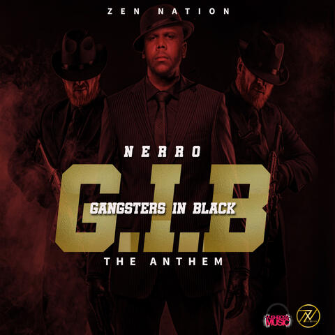 G.I.B (Gangsters in Black), The Anthem