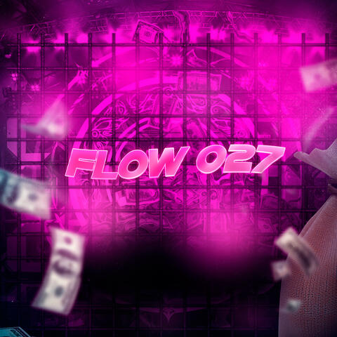 Flow 027