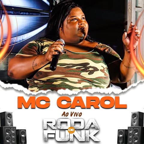 Mc Carol na Roda de Funk