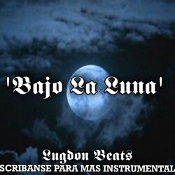 Bajo la Luna