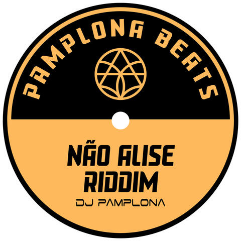 Não Alise Riddim