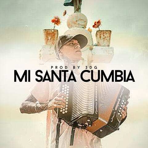 Mi Santa Cumbia