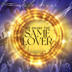 We Share the Same Lover