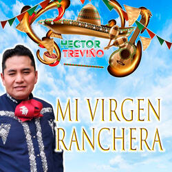 Mi Virgen Ranchera