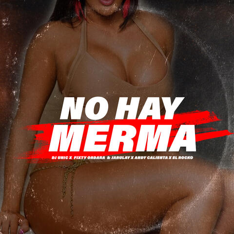 No Hay Merma