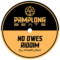 No Owes Riddim