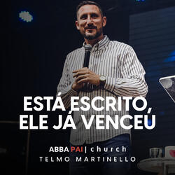 Está Escrito, Ele Já Venceu, Pt. 4