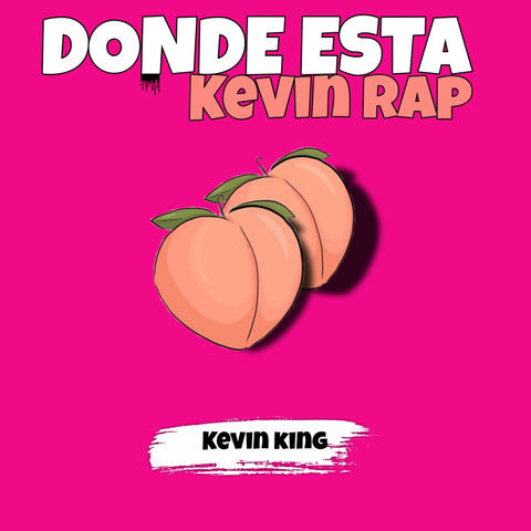 Dónde Está Kevin Rap