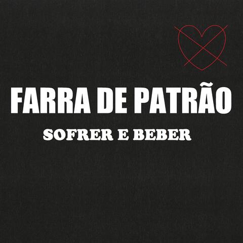 Sofrer e Beber