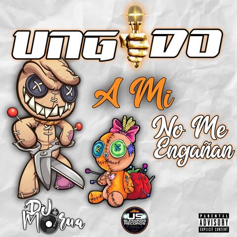 A Mi No Me Engañan