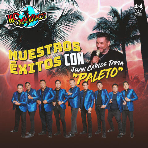 Nuestros Éxitos Con Juan Carlos Tapia "Paleto"