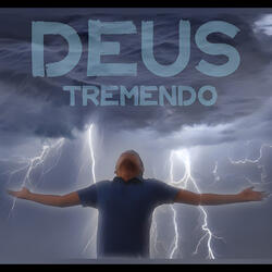 Deus Tremendo