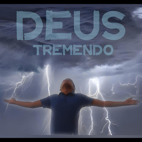 Deus Tremendo