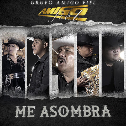 Me Asombra