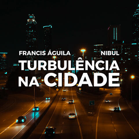 Turbulência na Cidade