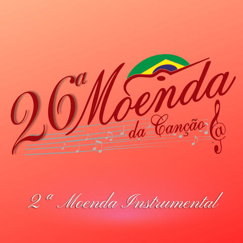 26ª Moenda da Canção e 2ª Moenda Instrumental