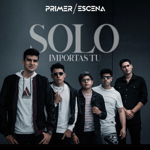 Solo Importas Tu