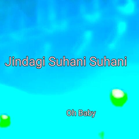 Jindagi Suhani Suhani
