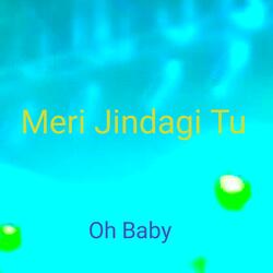 Meri Jindagi Tu