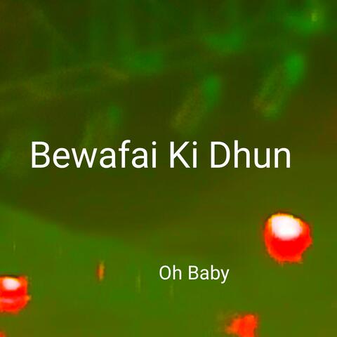 Bewafai Ki Dhun