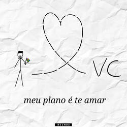 Meu Plano É Te Amar