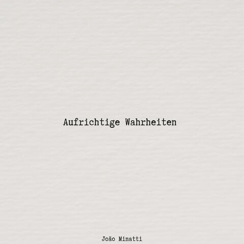 Aufrichtige Wahrheiten