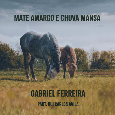 Mate Amargo e Chuva Mansa