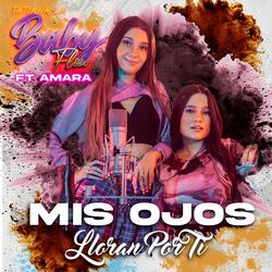 Mis Ojos Lloran por Tí