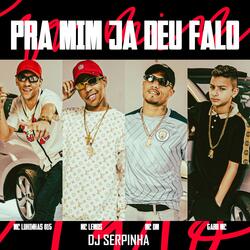 Pra Mim Ja Deu Falo