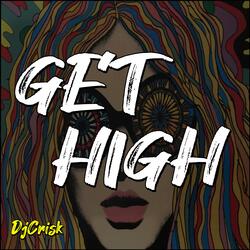 Get High