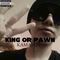 King or Pawn
