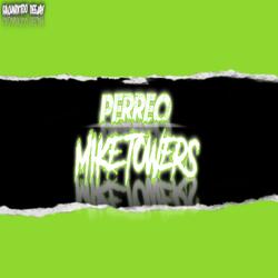 Perreo Mike Towers