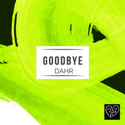 Goodbye