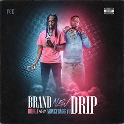Brand New Drip