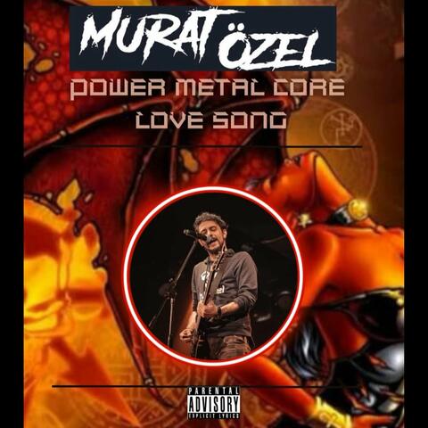 Power Metal Core Love Song